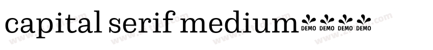 capital serif medium字体转换